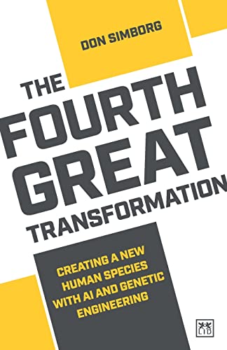 Don Simborg - Fourth Great Transformation : Creating a new human speci image 1