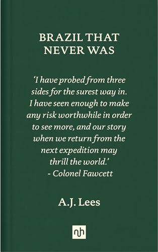 A.J. Lees - Brazil That Never Was - Hardback image 1