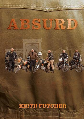 Keith Futcher - Absurd - Hardback image 1