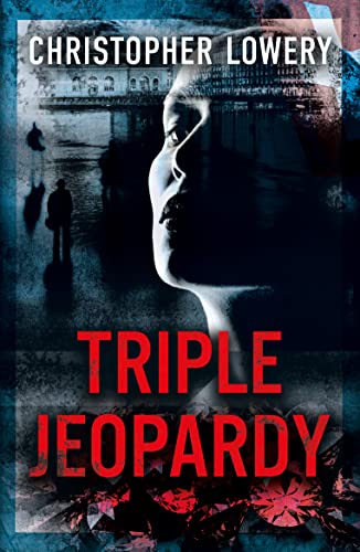 Christopher Lowery - Triple Jeopardy - Paperback image 1