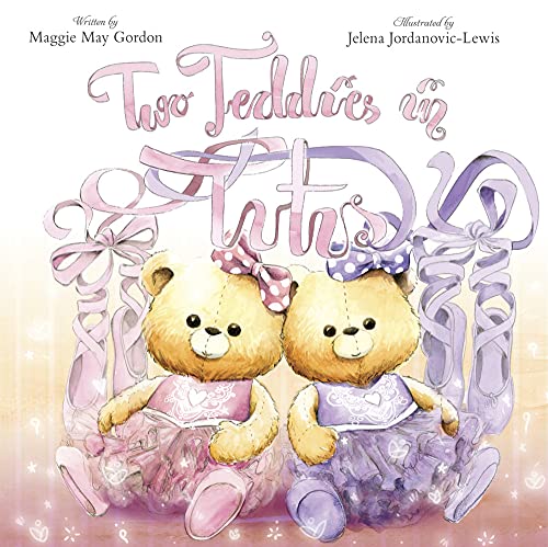 Maggie May Gordon - Two Teddies in Tutus - Paperback image 1