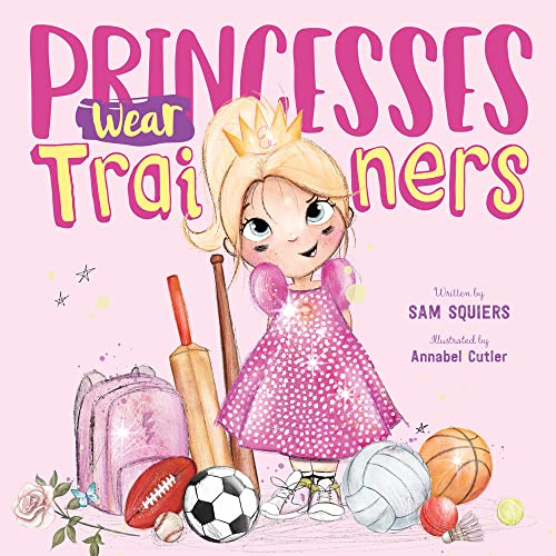 Sam Squiers - Princesses Wear Trainers - Paperback image 1