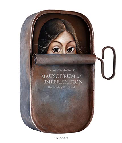 Slavko Krunic - Mausoleum of Imperfection : The Art of . The Words of image 1