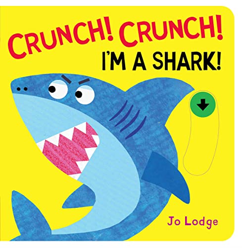 Jo Lodge - Crunch! Crunch! Shark! - Hardback image 1