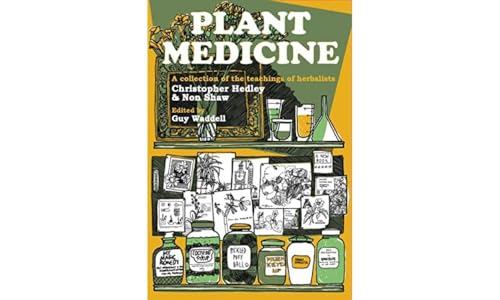 Non Shaw - Plant Medicine : A Collection of the Teachings of Herbalist image 1