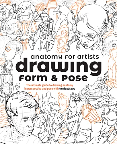 Tom Fox - Anatomy for Artists: Drawing Form & Pose (TBC) : The ultimat image 1