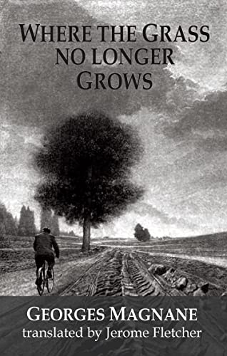 Georges Magnane - Where the Grass no longer Grows - Paperback image 1