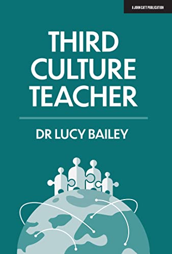 Lucy Bailey - Third Culture Teacher - Paperback image 1