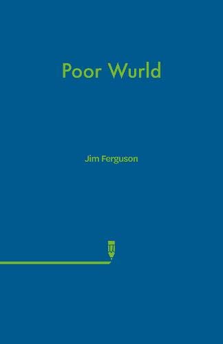 Jim Ferguson - Poor Wurld - Paperback image 1