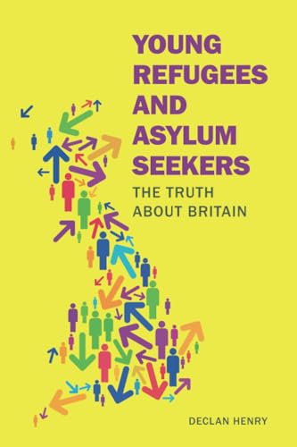 Declan Henry - Young Refugees and Asylum Seekers : The Truth about Bri image 1