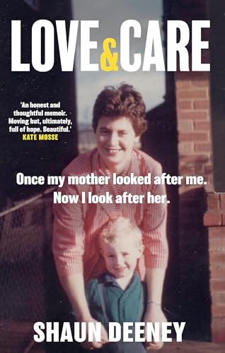 Shaun Deeney - Love and Care : 'A superbly honest memoir about the image 1