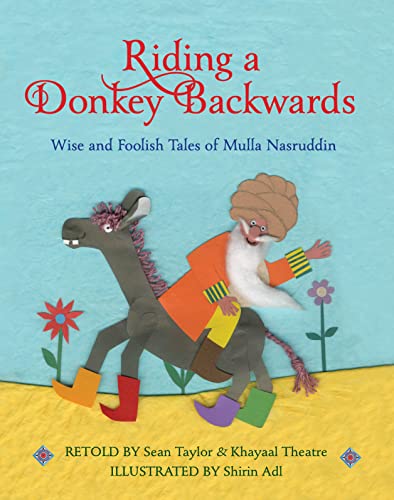 Sean Taylor - Riding a Donkey Backwards : Wise and Foolish Tales of th image 1