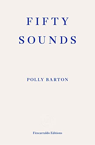 Polly Barton - Fifty Sounds - Paperback image 1