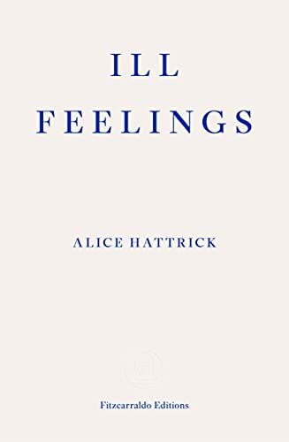 Alice Hattrick - Ill Feelings - Paperback image 1