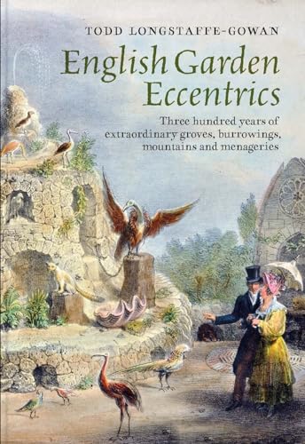 Todd Longstaffe-Gowa - English Garden Eccentrics - Three Hundred Years image 1
