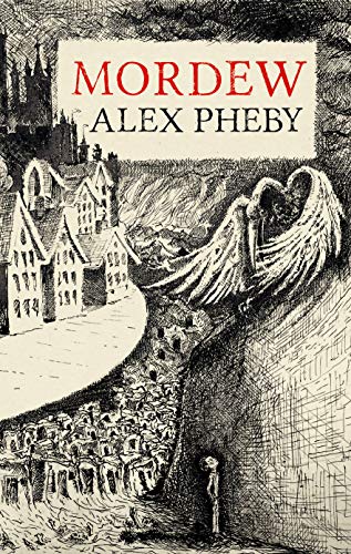 Alex Pheby - Mordew - Hardback image 1