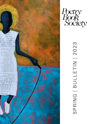 POETRY BOOK SOCIETY SPRING 2023 BULLETIN : 276 - Paperback image 1