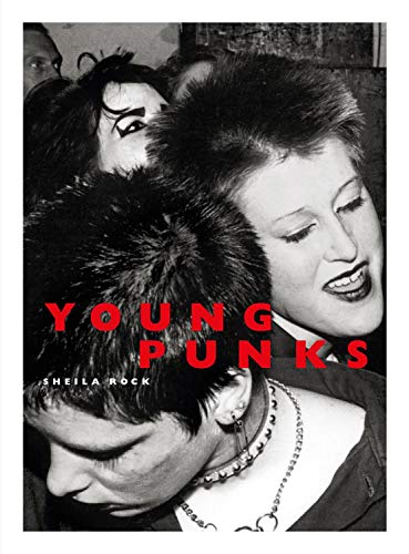 Sheila Rock - Young Punks - Hardback image 1