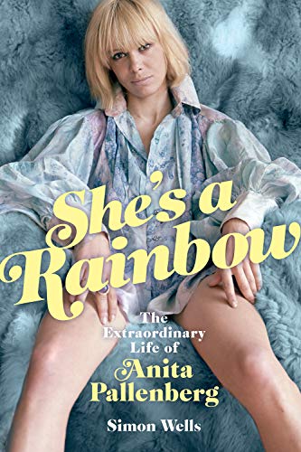 Simon Wells - She's a Rainbow : The Extraordinary Life of Anita Pa image 1