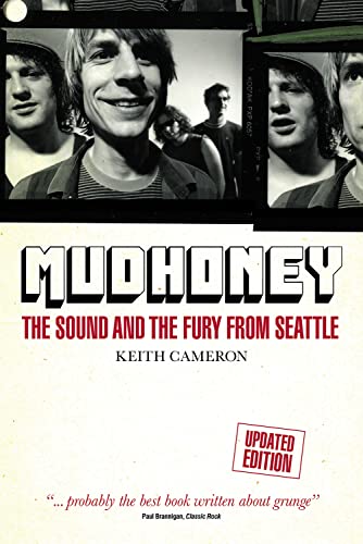 Keith Cameron - Mudhoney : The Sound and The Fury from Seattle (Update image 1