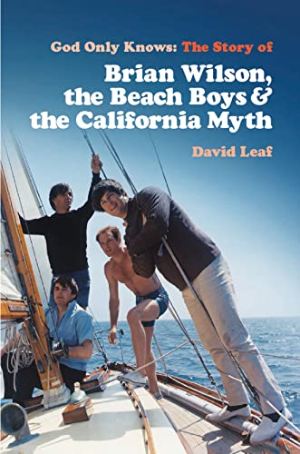 David Leaf - God Only Knows : The Story of Brian Wilson, the Beach Boy image 1