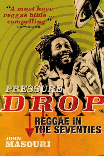 John Masouri - Pressure Drop : Reggae in the Seventies - Hardback image 1