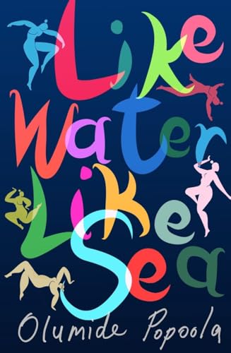 Olumide Popoola - Like Water Like Sea - Hardback image 1
