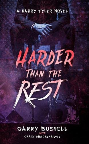 GARRY BUSHELL - HARDER THAN THE REST - Paperback image 1