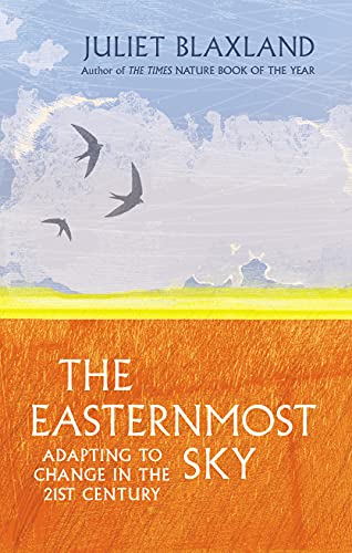Juliet Blaxland - Easternmost Sky : Adapting to Change in the 21st Cen image 1