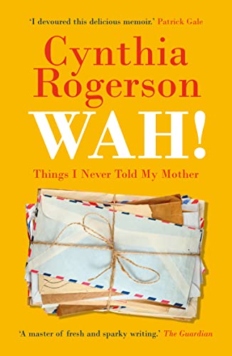 Cynthia Rogerson - WAH! : Things I Never Told My Mother - Paperback image 1