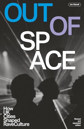 Jim Ottewill - Out Of Space (revised And Expanded) : How UK Cities Sha image 1