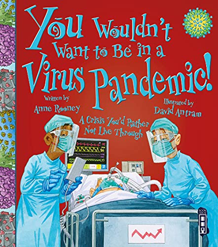 Anne Rooney - You Wouldn't Want To Be In A Virus Pandemic! - Paper image 1
