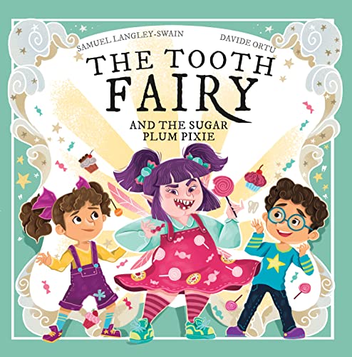 SAMUE LANGLEY-SWAIN - TOOTH FAIRY & THE SUGAR PLUM PIXIE - Paperback image 1