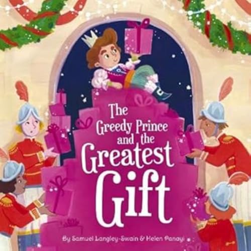 Samuel Langley-Swain - Greedy Prince and the Greatest Gift - Paperback image 1