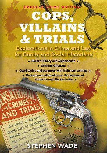 Stephen Wade - Cops, Villains And Trials - Paperback image 1