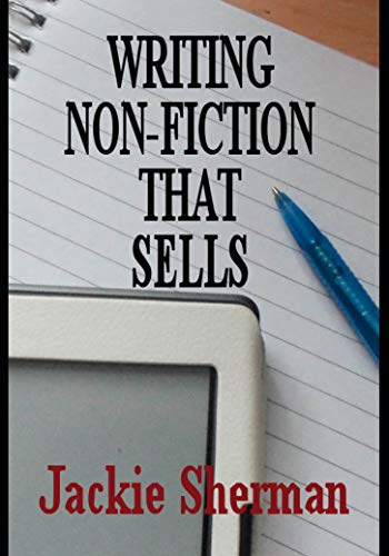 Jackie Sherman - A Guide To Writing Non-fiction That Sells - Paperback image 1
