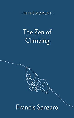 Francis Sanzaro - Zen of Climbing - Paperback image 1