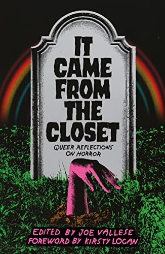 Kirsty Logan - It Came From the Closet : Queer Reflections on Horror - image 1