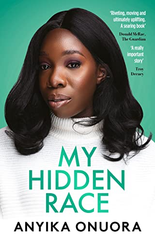Anyika Onuora - My Hidden Race: - Hardback image 1