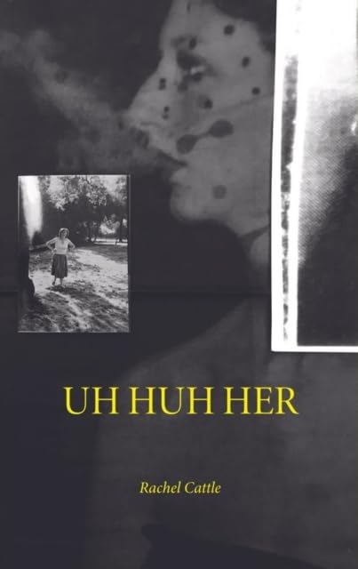 Rachel Cattle - UH HUH HER - Paperback image 1
