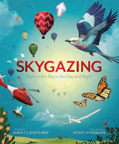 Anna Claybourne - Skygazing : Explore the Sky in the Day and Night - H image 1