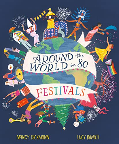 Nancy Dickmann - Around the World in 80 Festivals - Hardback image 1