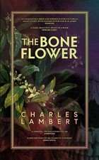 Charles Lambert - Bone Flower - Paperback image 1
