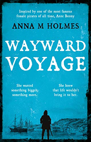 Anna M Holmes - Wayward Voyage - Paperback image 1