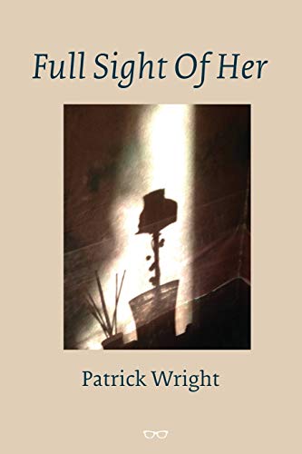 Patrick Wright - Full Sight Of Her - Paperback image 1