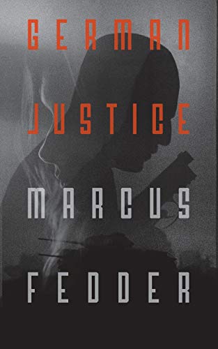 Marcus Fedder - German Justice - Paperback image 1