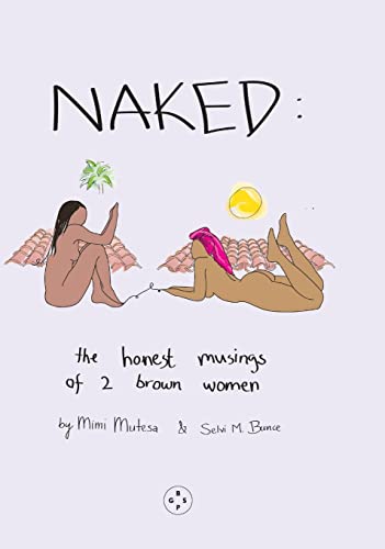 Bunce Mimi Selvi Mut - NAKED: The Honest Musings of 2 Brown Women - Ha image 1