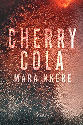 Mara Nkere - Cherry Cola - Paperback image 1