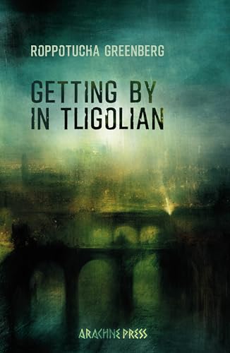 Roppotucha Greenberg - Getting by in Tligolian - Paperback image 1