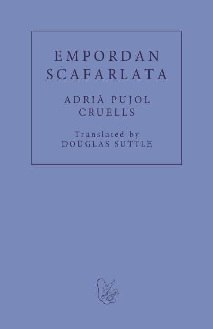 Adria Pujol Cruells - Empordan Scafarlata - Paperback image 1